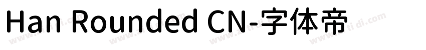 Han Rounded CN字体转换 Han Rounded CN字体转换